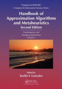 Book Cover for Handbook of Approximation Algorithms and Metaheuristics by Teofilo F Gonzalez