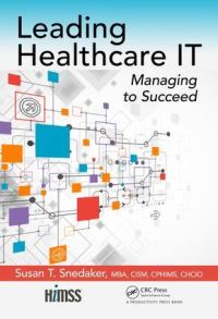 Book Cover for Leading Healthcare IT by Susan Snedaker