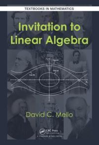 Book Cover for Invitation to Linear Algebra by David C Mello