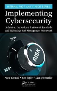 Book Cover for Implementing Cybersecurity by Anne Kohnke, Kenneth Sigler, Dan Shoemaker