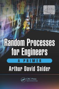 Book Cover for Random Processes for Engineers by Arthur David Snider