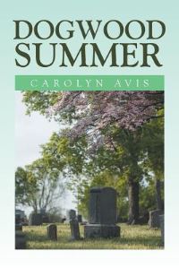 Book Cover for Dogwood Summer by Kimberly Long Cockroft