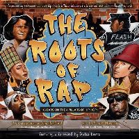 Book Cover for The Roots of Rap by Carole Boston Weatherford