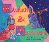 Book Cover for Maiden & Princess by Daniel Haack, Isabel Galupo