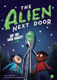 Book Cover for The Alien Next Door 7 by A I Newton