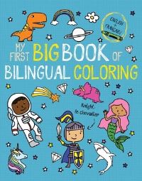 Book Cover for My First Big Book of Bilingual Coloring French by Little Bee Books