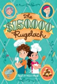 Book Cover for $150,000 Rugelach by Allison Marks, Wayne Marks