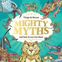 Book Cover for Mighty Myths by Thiago de Moraes