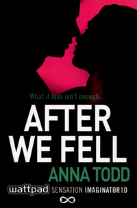 Book Cover for After We Fell by Anna Todd