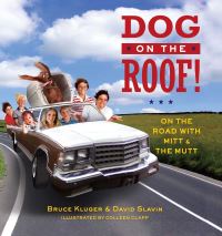 Book Cover for Dog on the Roof! by Bruce Kluger, David Slavin