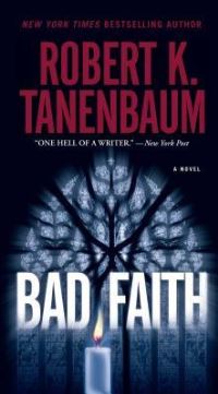 Book Cover for Bad Faith by Robert K Tanenbaum
