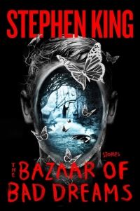 Book Cover for The Bazaar of Bad Dreams by Stephen King
