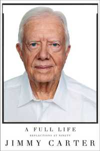 Book Cover for A Full Life by Jimmy Carter