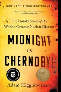 Book Cover for Midnight in Chernobyl by Adam Higginbotham