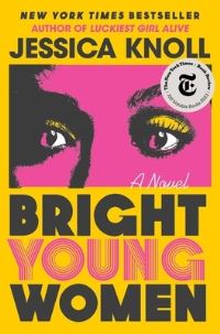 Book Cover for Bright Young Women by Jessica Knoll