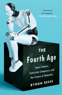 Book Cover for The Fourth Age by Byron Reese