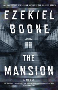 Book Cover for The Mansion by Ezekiel Boone