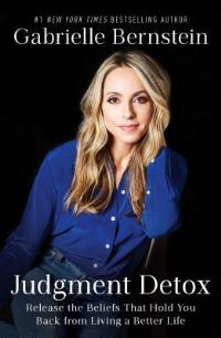 Book Cover for Judgment Detox by Gabrielle Bernstein