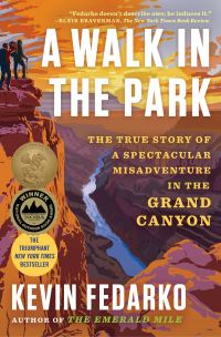 Book Cover for A Walk in the Park by Kevin Fedarko