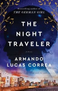 Book Cover for The Night Traveler by Armando Lucas Correa