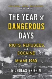 Book Cover for The Year of Dangerous Days by Nicholas Griffin