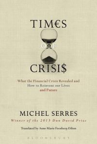Book Cover for Times of Crises by Michel Serres