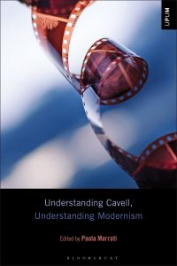 Book Cover for Understanding Cavell, Understanding Modernism by Paola Marrati