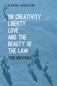 Book Cover for On Creativity, Liberty, Love and the Beauty of the Law by Todd Breyfogle
