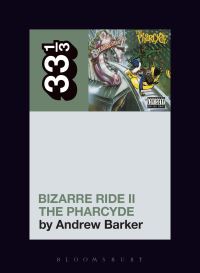 Book Cover for Bizarre Ride II the Pharcyde by Andrew Barker