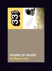 Book Cover for LCD Soundsystem's Sound of Silver by Ryan Leas