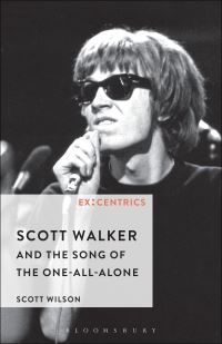 Book Cover for Scott Walker and the Song of the One-All-Alone by Scott Wilson