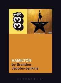 Book Cover for The Original Broadway Cast Recording's Hamilton by Branden JacobsJenkins