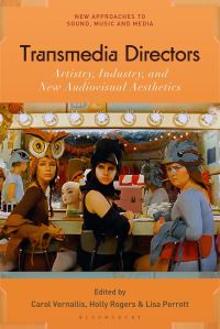 Book Cover for Transmedia Directors by Carol Vernallis, Holly Rogers, Lisa Perrott