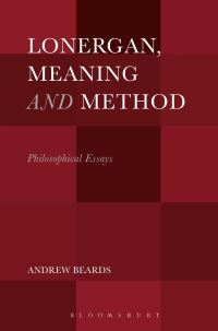 Book Cover for Lonergan, Meaning, and Method by Andrew Beards