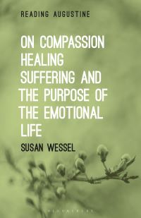 Book Cover for On Compassion, Healing, Suffering, and the Purpose of the Emotional Life by Susan Wessel