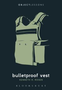 Book Cover for Bulletproof Vest by Kenneth R Rosen