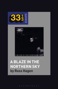 Book Cover for Darkthrone's A Blaze in the Northern Sky by Ross Hagen