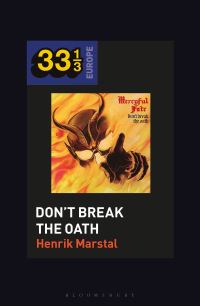Book Cover for Mercyful Fate's Don't Break the Oath by Henrik Marstal