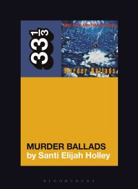Book Cover for Murder Ballads by Santi Elijah Holley