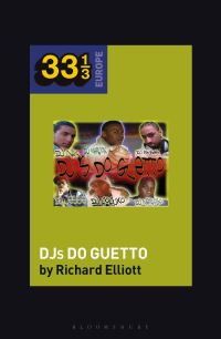 Book Cover for DJs Do Guetto by Richard Elliott