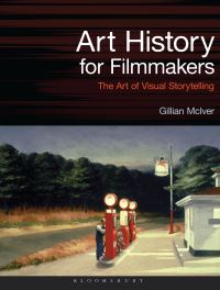 Book Cover for Art History for Filmmakers by Gillian McIver