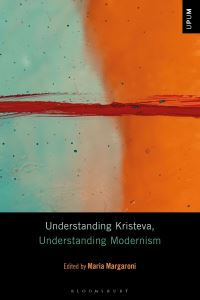 Book Cover for Understanding Kristeva, Understanding Modernism by Maria Margaroni