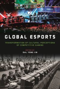 Book Cover for Global Esports by Dal Yong Jin