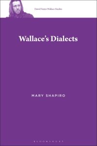 Book Cover for Wallace's Dialects by Mary Shapiro