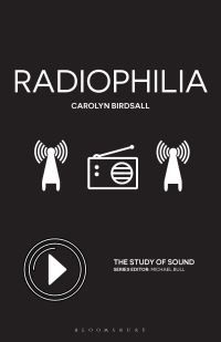 Book Cover for Radiophilia by Carolyn Birdsall