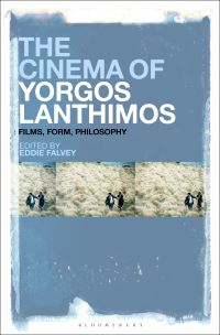 Book Cover for The Cinema of Yorgos Lanthimos by Eddie Falvey