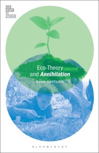Book Cover for Eco-Theory and Annihilation by Evan Gottlieb