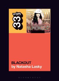 Book Cover for Britney Spears's Blackout by Natasha Lasky