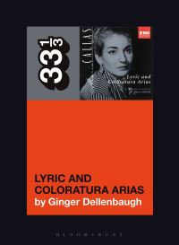 Book Cover for Lyric and Coloratura Arias by Ginger Dellenbaugh
