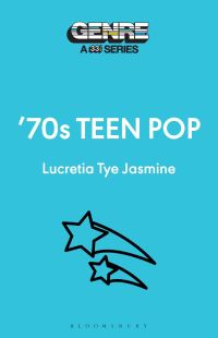 Book Cover for '70S Teen Pop by Lucretia Tye Jasmine